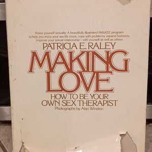 Making Love How to be your own sex therapist